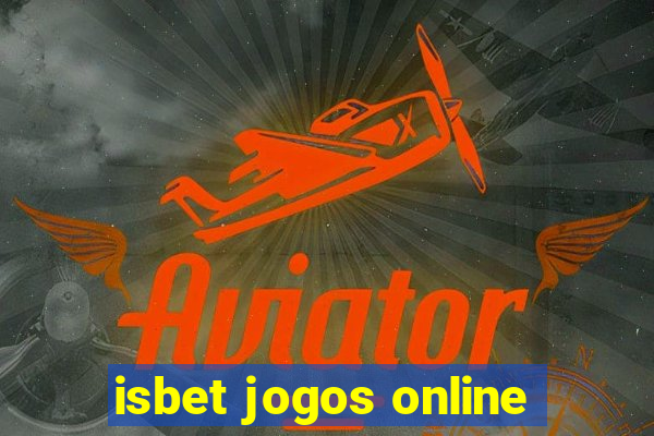 isbet jogos online